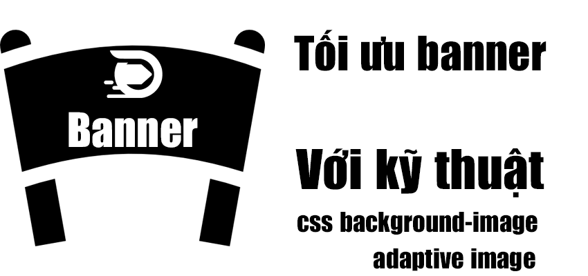 Tối ưu banner với thủ thuật css background-image