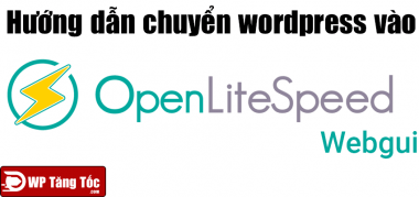 chuyển wordpress vào openlitespeed