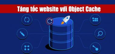 Object Caching tăng tốc website