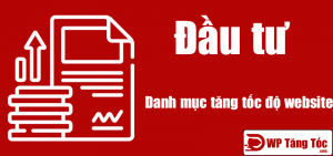 Đầu tư tăng tốc độ load website