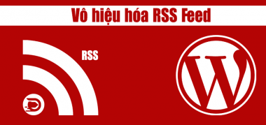 rss feed vô hiệu hóa wordpress