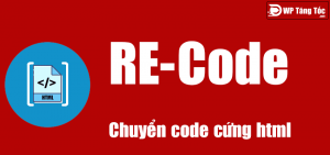 Chuyển đổi mã hóa code cứng html – recode