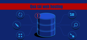 Web hosting quá tải dấu hiệu nhân biết và giải pháp khắc phục