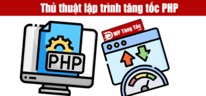 Thủ thuật lập trình tăng tốc PHP