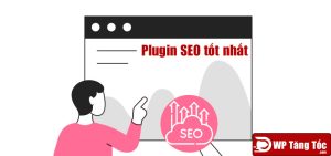 Plugin SEO tốt nhất
