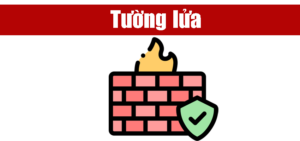 Tìm hiểu về tường lửa